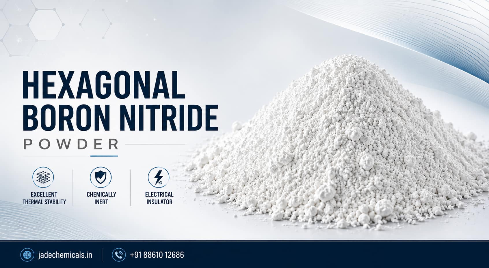Hexagonal Boron Nitride Powder (hBN) supplied by Jade Chemicals in India, showcasing high-purity white powder with excellent Thermal Stability, Chemical Inertness, and Electrical Insulation properties.